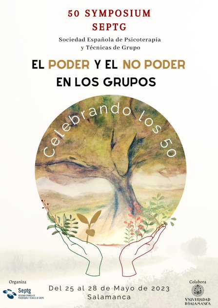 50 Symposium de la Sociedad Española de Psicoterapia y Técnicas de Grupo (SEPTG) 